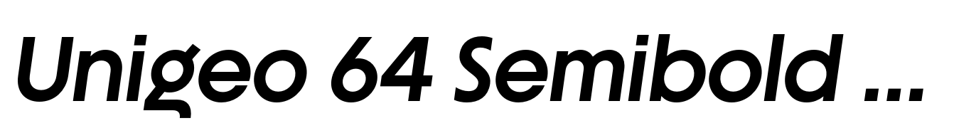Unigeo 64 Semibold Italic